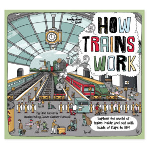 Lonely Planet Kids How Trains Work – omslag