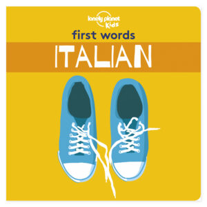 Lonely Planet Kids First Words - Italian – omslag