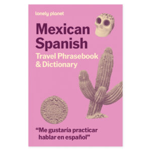 Lonely Planet Mexican Spanish Travel Phrasebook & Dictionary – omslag