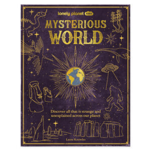 Lonely Planet Kids Mysterious World – omslag