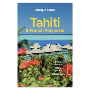 Tahiti & French Polynesia – Lonely Planet (engelsk) – omslag