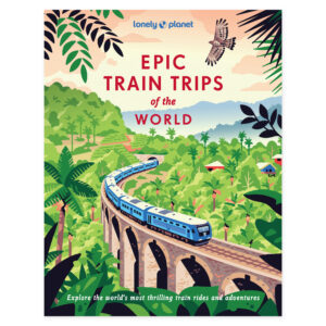 Epic Train Trips of the World – Lonely Planet (engelsk) – omslag
