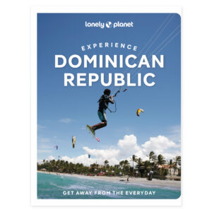 Experience Dominican Republic – Lonely Planet (engelsk) – omslag