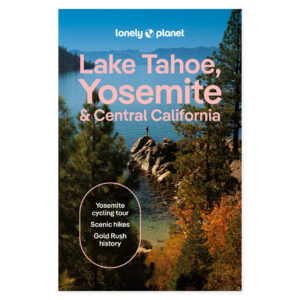 Lonely Planet Lake Tahoe, Yosemite and Central California – omslag