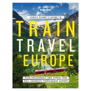 Lonely Planet's Guide to Train Travel in Europe – Lonely Planet (engelsk) – omslag