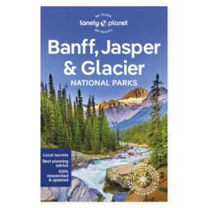 Banff, Jasper and Glacier National Parks – Lonely Planet (engelsk) – omslag