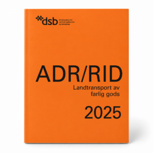 ADR/RID 2025 – norsk regelverk for transport av farlig gods på vei og jernbane