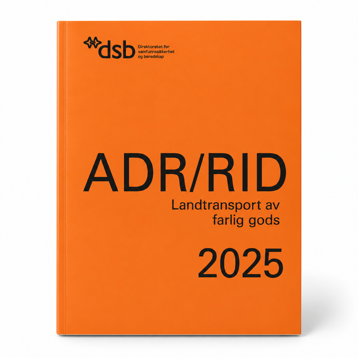 ADR/RID 2025 – norsk regelverk for transport av farlig gods på vei og jernbane