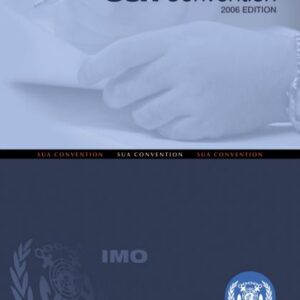 Omslag til Suppression of Unlawful Acts (SUA), 2006 Edition – IMO EA462E
