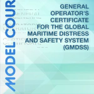 Omslag til IMO Model Course 1.25 – General Operator’s Certificate for the Global Maritime Distress and Safety System (GMDSS) (2025) – IMO KTC125E