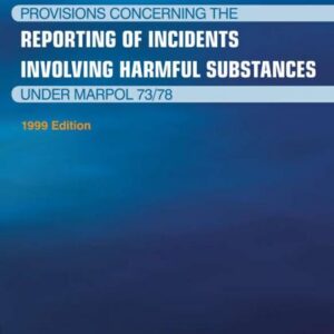 Omslag til Reporting Incidents under MARPOL, 1999 Edition – IMO KA516E